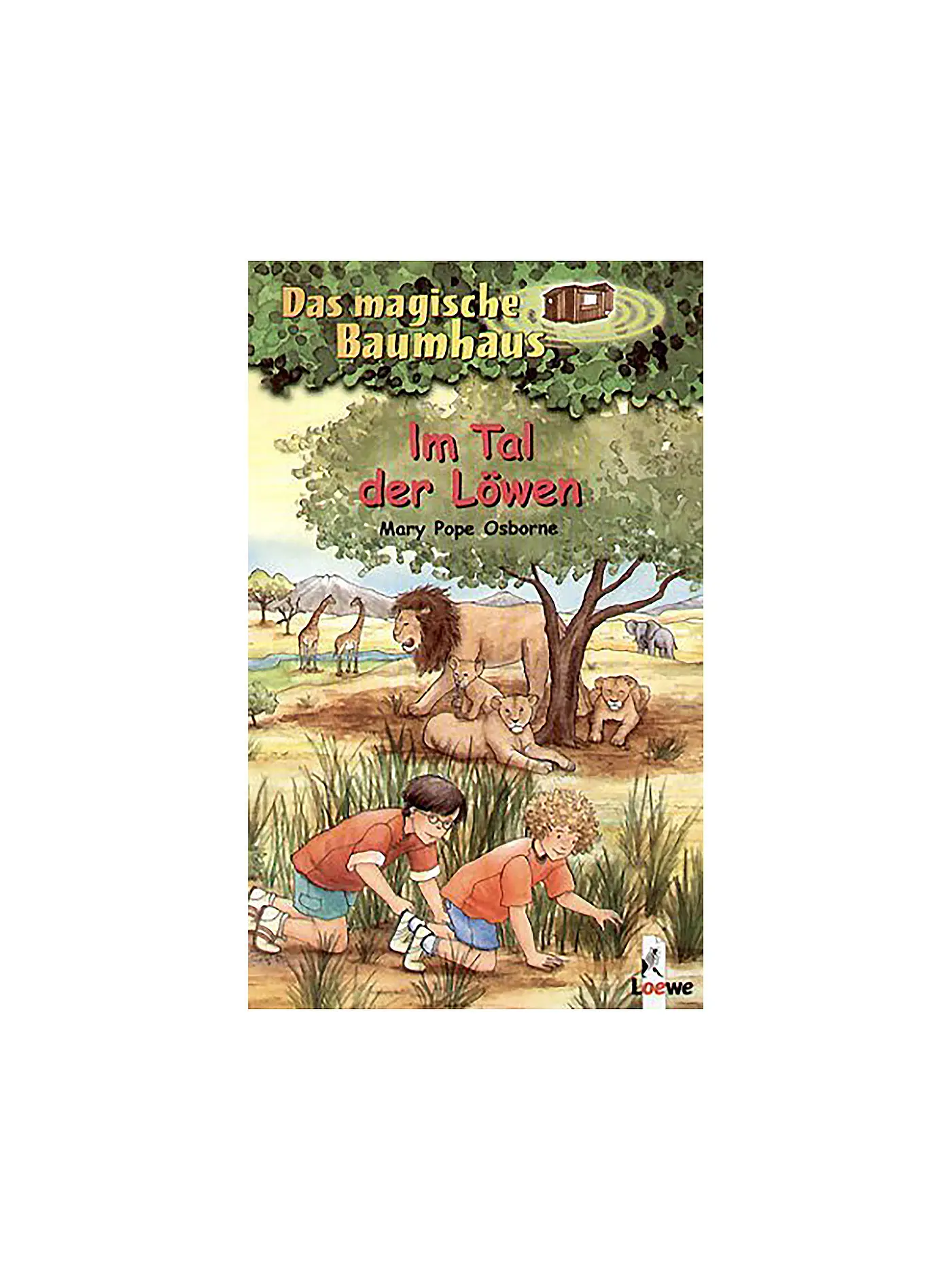 LOEWE VERLAG | Das magische Baumhaus - Im Tal der Löwen - Band 11 | 